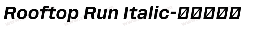 Rooftop Run Italic字体转换